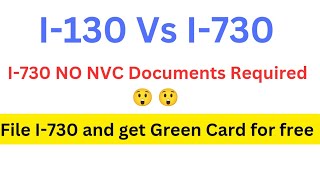 I130  I730 USCIS Processing Times and Differences NVC Documents for follow to join vs 130 [upl. by Aleina]