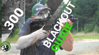 The Complete Guide to 300 Blackout Suppressed Ballistics amp More [upl. by Valley]