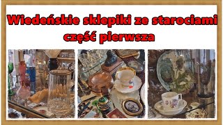 Wiedeńskie sklepiki ze starociami część 1 antyki starocie porcelana wiedeń antique antiques [upl. by Niwre803]