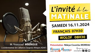 Invite de la Matinale  Avec M Youssouf MBENGUE 16 Novembre 2024 Wlf…Rewmi Officiel [upl. by Charmain452]