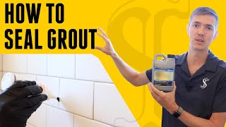 How To Seal Grout  DIY for Beginners [upl. by Eissim]