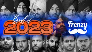 BEST OF 2023 feat ARJAN VAILLY SOFTLY amp more  DJ FRENZY  Latest Punjabi Mashup 2023 [upl. by Ninnahc]