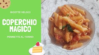 Pasta al Tonno con Magic Cooker [upl. by Saideman]