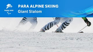 Para Alpine Giant Slalom  Day 6  Beijing 2022 Paralympic Winter Games [upl. by Nekial696]