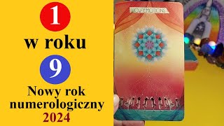 1 w 9  Nowy rok numerologiczny 2024  tarot horoskop czytanie tarota TarotEsme [upl. by Ihsoyim]