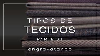 Tecidos para Ternos e Blazers  Parte 01 [upl. by Novert655]