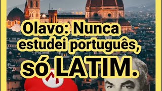 Olavo nunca estudei português só latim [upl. by Nylrebmik538]