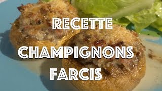 Champignons farcis  recette [upl. by Eanej]