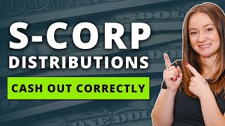 Understanding S Corp Distributions A Simple Guide for Business Owners [upl. by Brodench]