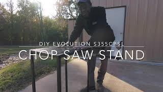 DIY Evolution S355CPSL Metal Chop Saw Stand Build using the Weldpro 155GD [upl. by Nerrot]