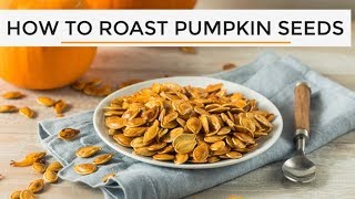 HowTo Roast Pumpkin Seeds [upl. by Babita558]