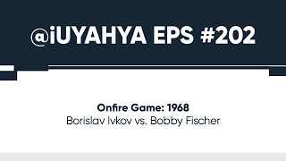 Onfire Game Borislav Ivkov vs Bobby Fischer 1968 [upl. by Kezer]