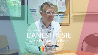 Séminaire ComPaRe  Lanesthésie [upl. by Butcher]