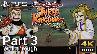 Walkthrough Part 3 River City Saga Three Kingdoms Next PS5 4K HDR [upl. by Bartie639]