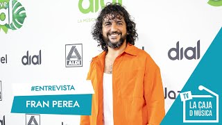 FRAN PEREA  quotMiro atrás con ORGULLO Ahora siento que DISFRUTO MÁS LAS COSASquot  VIVE DIAL 2023 [upl. by Goode]