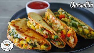 वेज किसाड़िया  Less Oil Snacks  vegetable quesadilla  quesadilla recipe  Sheetals Kitchen [upl. by Brockie516]