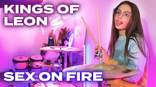 Kings of Leon  Sex On Fire  Drum Cover by Kristina Rybalchenko [upl. by Novj50]