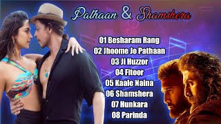 Pathaan amp Shamshera Full Video Songs Jukebox  Best Bollywood Songs 2022  pathaan shamshera [upl. by Hausner]