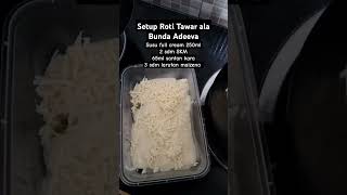 Setup Roti Tawar ala Bunda Adeeva [upl. by Yelhsa]