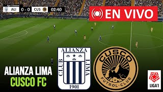 🔴 EN VIVO Alianza Lima vs Cusco FC  Liga 1 Clausura 202425 • Partido en vivo hoy [upl. by Locin]