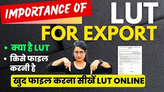 How to file LUT on GST portal for export of Goods or services  Export rules under GST [upl. by Ahsital]