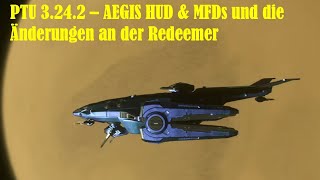 Star Citizen PTU 3242  AEGIS HUD und MFD Redeemer nach der Änderung [upl. by Airrat]