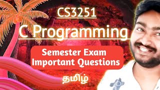 Programming in C Important Questions Semester 2 CS3251 C Programming Anna University Examination [upl. by Nyletac]