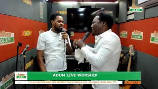 Adom Live Worship on Adom 1063 FM with Prophet Nana Yaw Sarfoh and Apostle Oko Hackman111024 [upl. by Neysa]