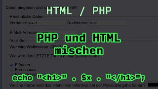 HTMLPHP 1c  PHP und HTML mischen [upl. by Venditti]