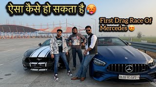 Mustang Vs Mercedes E53 Amg Drag Race Me Maza Aa Gaya😍 [upl. by Ibrahim]