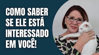 Como saber se ele está interessado em você [upl. by Einnim]