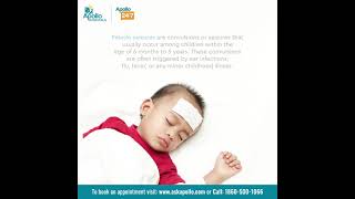 Is a Febrile Seizure an Emergency  Apollo Hospitals [upl. by Wesa]