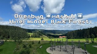 Europe’24  1535 OFFENBURG ➡️ HASLACH ➡️ HOTEL MUNDE  BLACK FOREST [upl. by Curran]