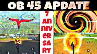 OB 45 APDATE 7th anniversary garena free fire 🔥 [upl. by Follmer]