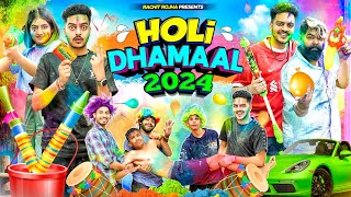 HOLI DHAMAAL 2024  Rachit Rojha [upl. by Kania]