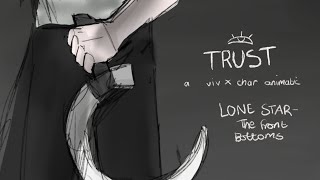 TRUST  OC ANIMATIC LONE STAR  THE FRONT BOTTOMS [upl. by Aicenra]