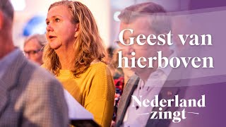 Geest van hierboven  Nederland Zingt [upl. by Oikim]