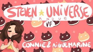 Fandub Fr Steven Universe  Connie et Aiguë Marine [upl. by Acie615]