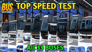 🚚All New 33 Buses Speed Test  Bus Simulator  Ultimate by Zuuks Games 🏕  Bus Gameplay [upl. by Riocard202]