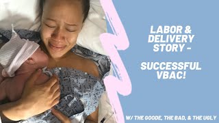 Labor amp Delivery Story  Successful VBAC [upl. by Edveh]