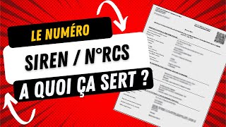 Tout savoir du numéro RCS SIREN dune entreprise [upl. by Cammi]