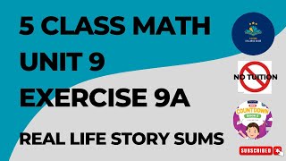 5 Class Math Chapter 9 Exercise 9A Real Life Story Sums  words problems solved [upl. by Nellahs989]