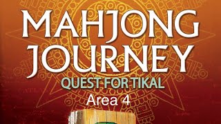 Mahjong Journey Quest For Tikal Gameplay Area 4 [upl. by Merola299]