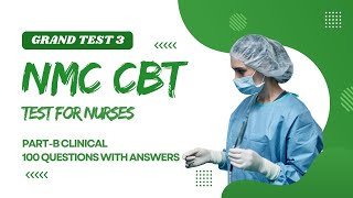 NMC CBT Grand Test 3  Recent NMC CBT 120 Questions with Answers nmc cbtexamstudy cbt2exam [upl. by Akenahc]