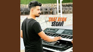 Suat AYAN  Sêgavî [upl. by Leavy]