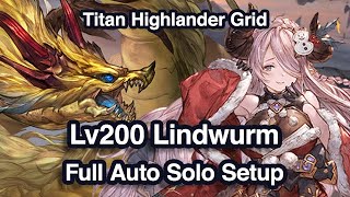 Granblue Fantasy Lv200 Lindwurm Impossible Full Auto Solo 4X Speed Titan Highlander Grid [upl. by Merlina]