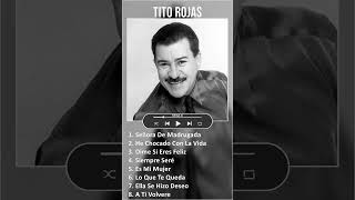 Tito Rojas MIX Grandes Exitos shorts  1970s Music  Top Salsa Latin Tropical Music [upl. by Enyawud]