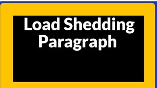 Load Shedding Paragraph englishwithazim [upl. by Boulanger]