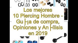 Los mejores 10 Piercing Hombre  Guía de compra Opiniones y Análisis en 2019 [upl. by Eidda]