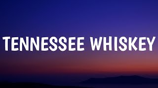 Chris Stapleton  Tennessee Whiskey Lyrics [upl. by Iew]